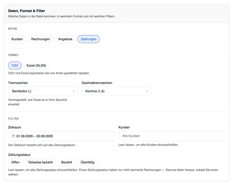 Die Karte „Daten, Format & Filter“ mit „Zahlungen“ gewählt: Format CSV oder Excel, darunter Trennzeichen und Dezimaltrennzeichen; Filter Zeitraum mit dem Hinweis „Der Zeitraum bezieht sich auf das Zahlungsdatum.“, Kunden und Zahlungsstatus (Offen, Teilweise bezahlt, Bezahlt, Überfällig).