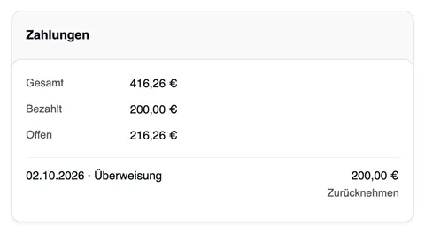 Die Karte Zahlungen der Rechnung 0005: Gesamt 416,26 €, Bezahlt 200,00 €, Offen 216,26 €, darunter die Zahlung vom 02.10.2026 per Überweisung über 200,00 € mit „Zurücknehmen“.