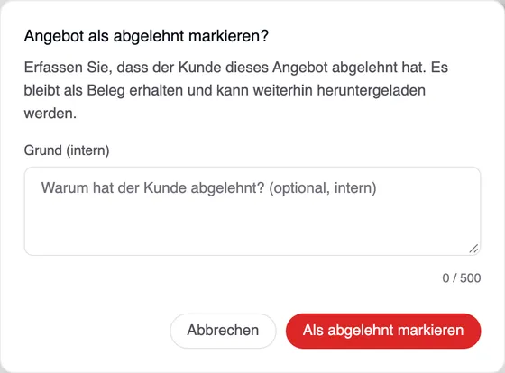 Das Fenster „Angebot als abgelehnt markieren“ mit dem Feld „Grund (intern)“ und den Schaltflächen Abbrechen und Als abgelehnt markieren.
