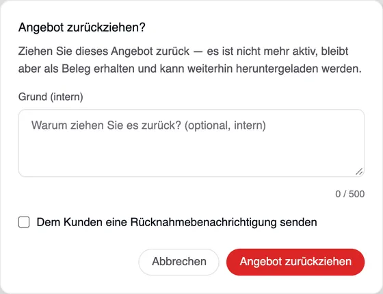Das Fenster „Angebot zurückziehen“ mit dem Feld für den Grund, dem Kästchen „Dem Kunden eine Rücknahmebenachrichtigung senden“ und den Schaltflächen Abbrechen und Angebot zurückziehen.