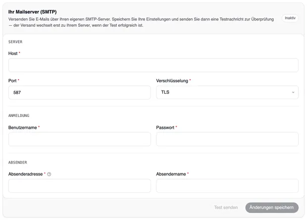 Die Karte „Ihr Mailserver (SMTP)“ mit dem Status „Inaktiv“ und den Feldern in drei Gruppen – Server (Host, Port 587, Verschlüsselung TLS), Anmeldung (Benutzername, Passwort) und Absender (Absenderadresse, Absendername) – und den Schaltflächen „Test senden“ und „Änderungen speichern“.