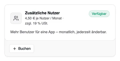 Die Karte „Zusätzliche Nutzer“ mit der Markierung „Verfügbar“: das Symbol, „4,50 € je Nutzer / Monat · zzgl. 19 % USt.“, die Beschreibung „Mehr Benutzer für eine App – monatlich, jederzeit änderbar.“ und unten die Schaltfläche „Buchen“.
