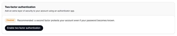 The “Two-factor authentication” card marked “Disabled”, with the recommendation and the “Enable two-factor authentication” button.