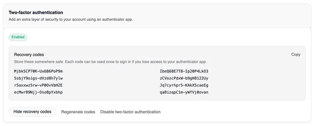 The card marked “Enabled”, eight recovery codes, “Copy” and the “Hide recovery codes”, “Regenerate codes” and “Disable two-factor authentication” buttons.