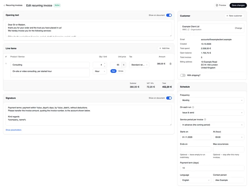 The recurring invoice editor: at the top “‹ Recurring invoices”, the title with the status Active and the Preview and Save changes buttons; on the left the opening text, the line Consulting (4 hours at 95 €) with subtotal, VAT and total 452,20 €, then the signature; on the right the Customer card with Example Client Ltd, their details, the billing address and “With shipping?”, below it the Schedule card with Frequency Monthly, On each run Issue & send, Service period In advance, Starts on 01.11.2026 at 09:00, Ends on and Max occurrences empty, payment term 14, language and contact person.