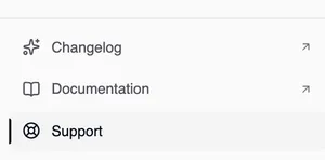 The lower part of the app's sidebar, below a line: Changelog and Documentation, each with an arrow pointing out, and Support, selected.