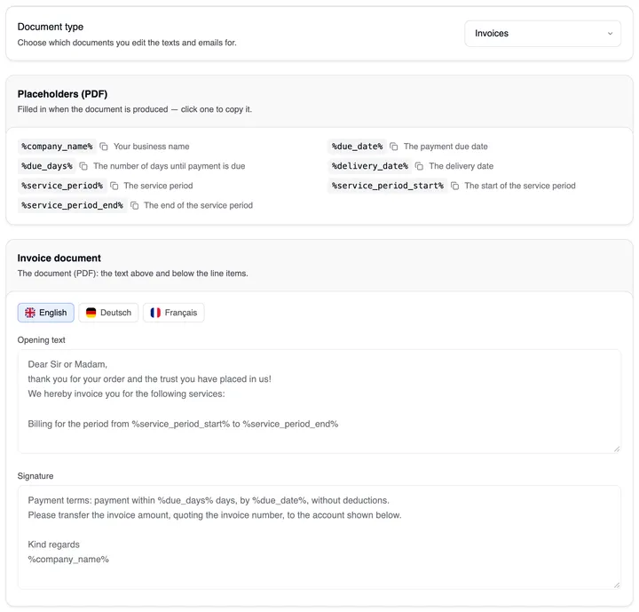 The “Texts & Emails” page: at the top the Document type card with “Invoices”, below it the “Placeholders (PDF)” card and the Invoice document card (“The document (PDF): the text above and below the line items.”) — languages English, Deutsch and Français, the opening text “Dear Sir or Madam, thank you for your order …” and the signature with the payment terms and “Kind regards %company_name%”, a Save changes button.