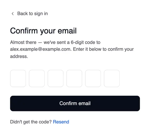 The page “Confirm your email” with “Back to sign in” above, six boxes for the code, the “Confirm email” button and “Didn't get the code? Resend”.