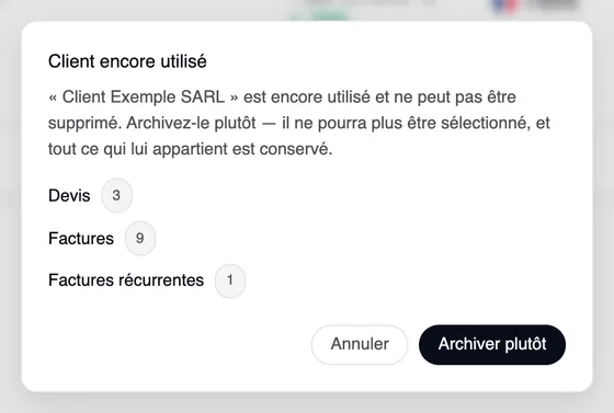 La fenêtre « Client encore utilisé » : « Client Exemple SARL » est encore utilisé et ne peut pas être supprimé — Devis 3, Factures 9, Factures récurrentes 1. Avec « Annuler » et « Archiver plutôt ».