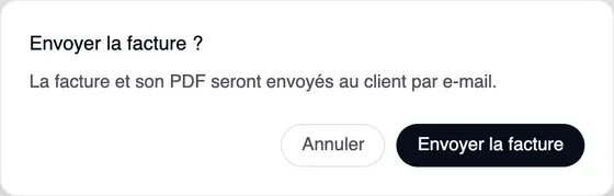 La fenêtre « Envoyer la facture ? » : la facture et son PDF seront envoyés au client par e-mail. Boutons « Annuler » et « Envoyer la facture ».