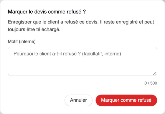 La fenêtre « Marquer le devis comme refusé ? » avec le champ « Motif (interne) » (0 / 500) et les boutons « Annuler » et « Marquer comme refusé ».