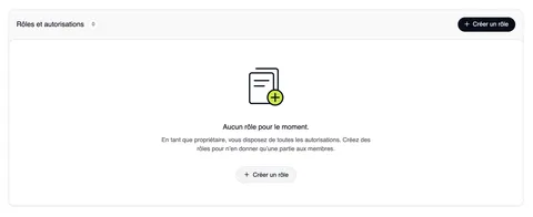 La carte « Rôles et autorisations » avec le nombre 0 : « Aucun rôle pour le moment. », en dessous « En tant que propriétaire, vous disposez de toutes les autorisations. Créez des rôles pour n’en donner qu’une partie aux membres. » et le bouton « Créer un rôle ».