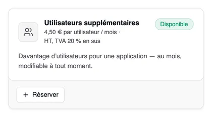 La carte « Utilisateurs supplémentaires » sous Boutique, marquée « Disponible » : « 4,50 € par utilisateur / mois · HT, TVA 20 % en sus », la description et le bouton « Réserver » en bas.